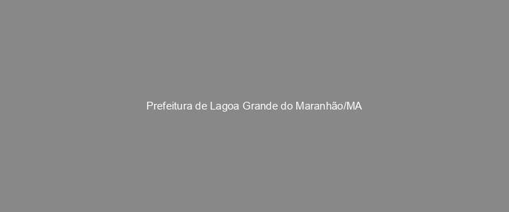 Provas Anteriores Prefeitura de Lagoa Grande do Maranhão/MA